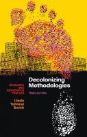 Decolonizing Methodologies: Research and Indigenous Peoples
 9781786998132, 9781786998125, 9781350225282, 9781786998149