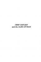 Deep History and the Ages of Man
 9798687384117