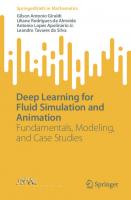 Deep Learning for Fluid Simulation and Animation: Fundamentals, Modeling, and Case Studies
 9783031423321, 9783031423338