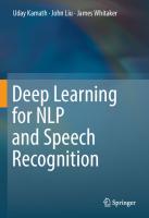 Deep learning for NLP and speech recognition
 9783030145958, 9783030145965, 3030145956