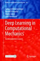 Deep Learning in Computational Mechanics: An Introductory Course (Studies in Computational Intelligence, 977)
 3030765865, 9783030765866