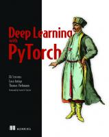 Deep Learning With PyTorch [First ed.]
 9781617295263