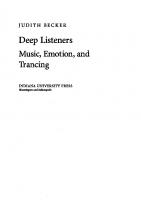 Deep Listeners: Music, Emotion, and Trancing
 0253343933, 0253216729, 2003021168