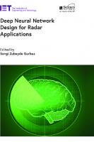 Deep Neural Network Design for Radar Applications
 1785618520, 9781785618529