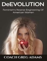 DeEvolution: Feminism's Reverse Engineering of American Women
 9781733039697