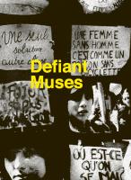 Defiant Muses: Delphine Seyrig and Feminist Video Collectives in France in the 1970s and 1980s
 9788480266000