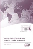 Democratization and instability in Ukraine, Georgia, and Belarus
 158487628X