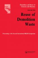 Demolition and Reuse of Concrecte and Masonry, Volume Two: Reuse of Demolition Waste
 9780412321108, 9780412344909, 0412321106, 0412344807, 0412344904