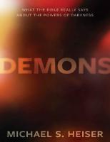 Demons: What the Bible Really Says about the Powers of Darkness
 9781683592891, 9781683592907, 2020930219