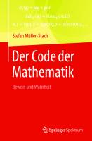 Der Code der Mathematik: Beweis und Wahrheit
 9783662665619, 9783662665626, 3662665611