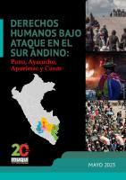 Derechos humanos bajo ataque en el sur andino: Puno, Ayacucho, Apurímac y Cuzco (Perú)