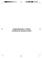 Desenvolvimento e cultura : o problema do estetismo no Brasil [3 ed.]
 9788576311478