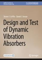 Design and Test of Dynamic Vibration Absorbers (Synthesis Lectures on Mechanical Engineering) [1st ed. 2024]
 3031433076, 9783031433078