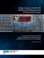 Design Guide on the ACI 318 Building Code Requirements for Structural Concrete
 1943961514, 9781943961511