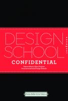 Design School Confidential: Extraordinary Class Projects From the International Design Schools, Colleges, and Institutes
 9781592535484, 1592535488, 9781592537594, 1592537596