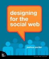 Designing for the social web
 9780321534927, 0321534921