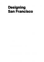 Designing San Francisco: Art, Land, and Urban Renewal in the City by the Bay
 9781400888832