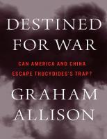 Destiny for War - Can America and China Escape the Thucydides´s Trap?
 9780544935273, 9780544935334