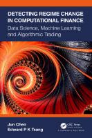 Detecting Regime Change in Computational Finance: Data Science, Machine Learning and Algorithmic Trading [1 ed.]
 9780367536282