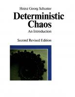 Deterministic Chaos: An Introduction [4th, Revised and Enlarged]
 3527404155, 9783527404155