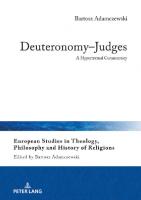 Deuteronomy–Judges: A Hypertextual Commentary
 9783631833537, 9783631838556, 9783631838563, 9783631838570, 3631833539