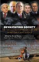 Devastating Society: The Neo-Conservative Assault on Democracy and Just
 9780745323619, 0745323618, 0745323626, 9780745323626