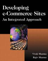 Developing E-Commerce Sites: An Integrated Approach [With Extensive Java, Java Script and SQL]
 0201657643, 9780201657647