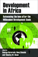 Development in Africa: Refocusing the Lens After the Millennium Development Goals
 9781447328568
