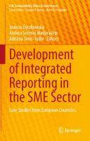 Development of Integrated Reporting in the SME Sector: Case Studies from European Countries (CSR, Sustainability, Ethics & Governance)
 3030819027, 9783030819026