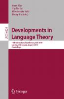 Developments in Language Theory: 14th International Conference, DLT 2010, London, ON, Canada, August 17-20, 2010, Proceedings (Lecture Notes in Computer Science, 6224)
 9783642144547, 3642144543