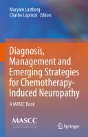 Diagnosis, Management and Emerging Strategies for Chemotherapy-Induced Neuropathy: A MASCC Book
 3030786625, 9783030786625