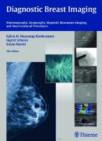 Diagnostic Breast Imaging: Mammography, Sonography, Magnetic Resonance Imaging, and Interventional Procedures [3 ed.]
 9783131028938