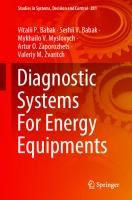 Diagnostic Systems For Energy Equipments (Studies in Systems, Decision and Control, 281)
 3030444422, 9783030444426