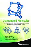 Diamondoid Molecules: With Applications In Biomedicine, Materials Science, Nanotechnology & Petroleum Science : With Applications in Biomedicine, Materials Science, Nanotechnology and Petroleum Science
 9789814291613, 9789814291606