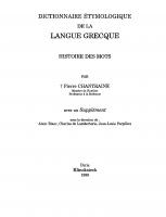 Dictionnaire étymologique de la langue grecque: Histoire des mots [1 ed.]
 2252032774