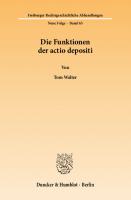 Die Funktionen der actio depositi [1 ed.]
 9783428536979, 9783428136971