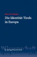 Die Identitat Tirols in Europa (German Edition)
 3211737537, 9783211737538