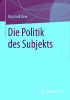 Die Politik des Subjekts [1. Aufl.]
 9783658318802, 9783658318819