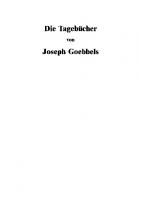 Die Tagebücher von Joseph Goebbels: Band 8 April - November 1940
 9783110966749, 9783598237386