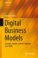 Digital Business Models: Concepts, Models, and the Alphabet Case Study [1st ed.]
 978-3-030-13004-6;978-3-030-13005-3