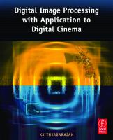 Digital Image Processing with Application to Digital Cinema [1 ed.]
 1138161853, 9781138161856