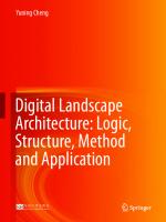 Digital Landscape Architecture: Logic, Structure, Method and Application [1st ed. 2023]
 9819920450, 9789819920457