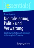 Digitalisierung, Politik und Verwaltung: Gesellschaftliche Herausforderungen und strategische Steuerung [1. Aufl.]
 9783658308179, 9783658308186