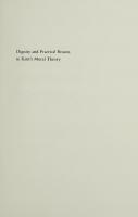 Dignity and Practical Reason in Kant's Moral Theory
 9781501735035