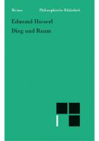 Ding und Raum: Vorlesungen 1907. Vorlesungen 1907. Text nach 'Husserliana', Bd.16. Hrsg. v. Karl-Heinz Hahnengras u. Smail Rapic
 9783787310135, 9783787332441, 3787310134