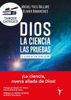 Dios - La ciencia - Las pruebas: El albor de una revolución [1 ed.]
 8412658795, 9788412658798