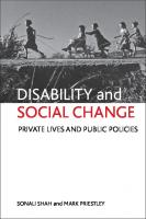 Disability and social change: Private lives and public policies
 9781847427885