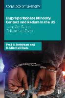 Disproportionate Minority Contact and Racism in the US: How We Failed Children of Color
 9781529202410