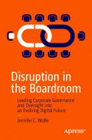 Disruption in the Boardroom : Leading Corporate Governance and Oversight into an Evolving Digital Future [1st ed.]
 9781484261583, 9781484261590