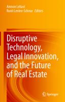 Disruptive Technology, Legal Innovation, and the Future of Real Estate [1st ed.]
 9783030523862, 9783030523879